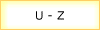 U - Z